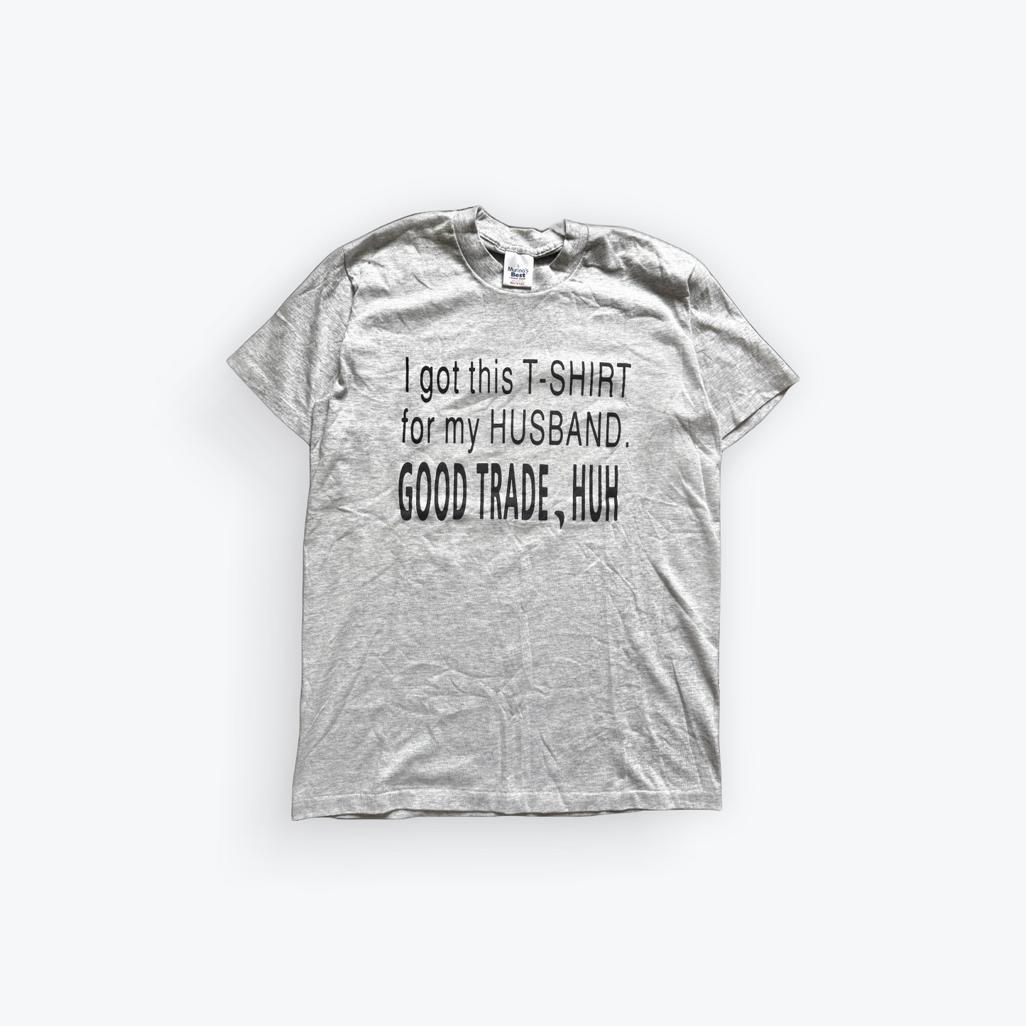 Vintage 90's I Got This T-Shirt For My Husband Funny Shirt